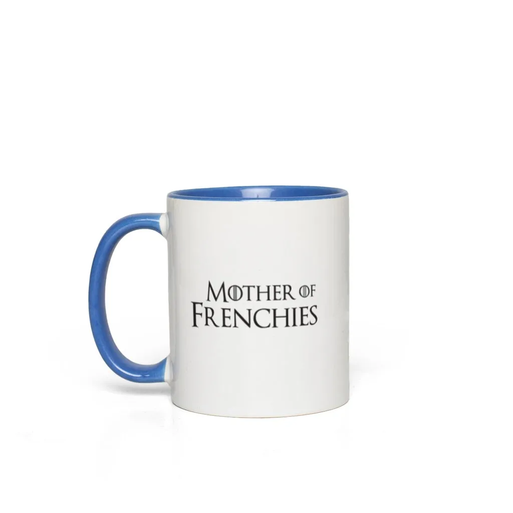 Mother of Frenchies Color Pop Accent Mugs (11 oz)