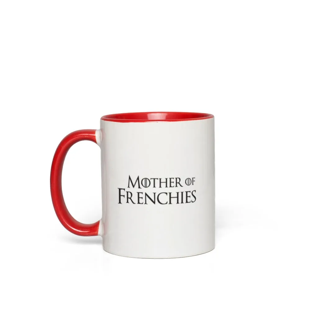 Mother of Frenchies Color Pop Accent Mugs (11 oz)